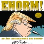 Enorm! – 30 års Doonesbury om Trump