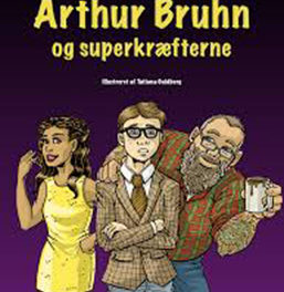 Arthur Bruhn og superkræfterne