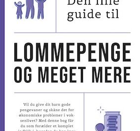 Den lille guide til lommepenge og meget mere