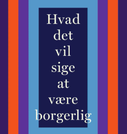 Hvad det vil sige at være borgerlig