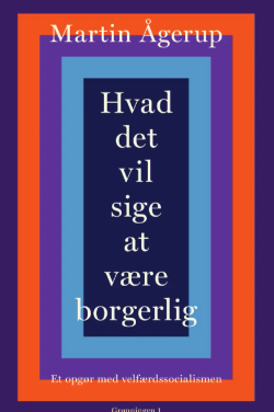 Hvad det vil sige at være borgerlig