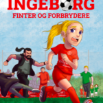 Ingeborg – Finter og forbrydere